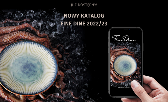 Katalog Fine Dine 2022-23 już dostępny!