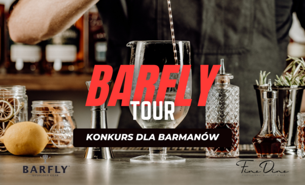 Konkurs BARFLY Tour dla barmanów! Pokaż swoje umiejętności i wygraj niesamowite nagrody!