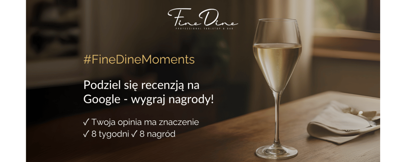 #FineDineMoments – podziel się opinią i wygraj designerską zastawę stołową!